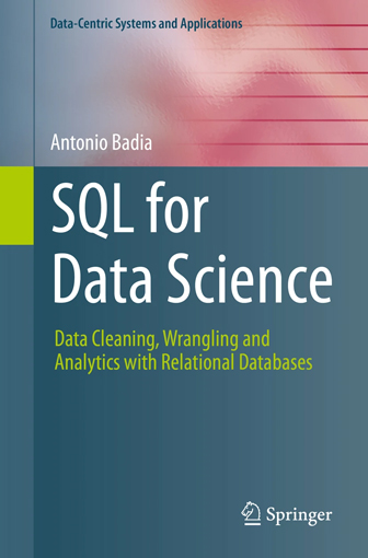 sql for data science: data cleaning, wrangling and analytics with relational databases