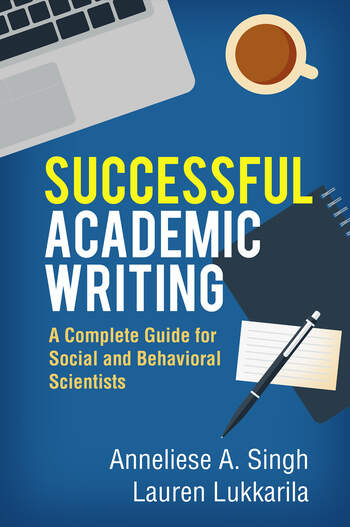 successful academic writing: a complete guide for social and behavioral scientists
