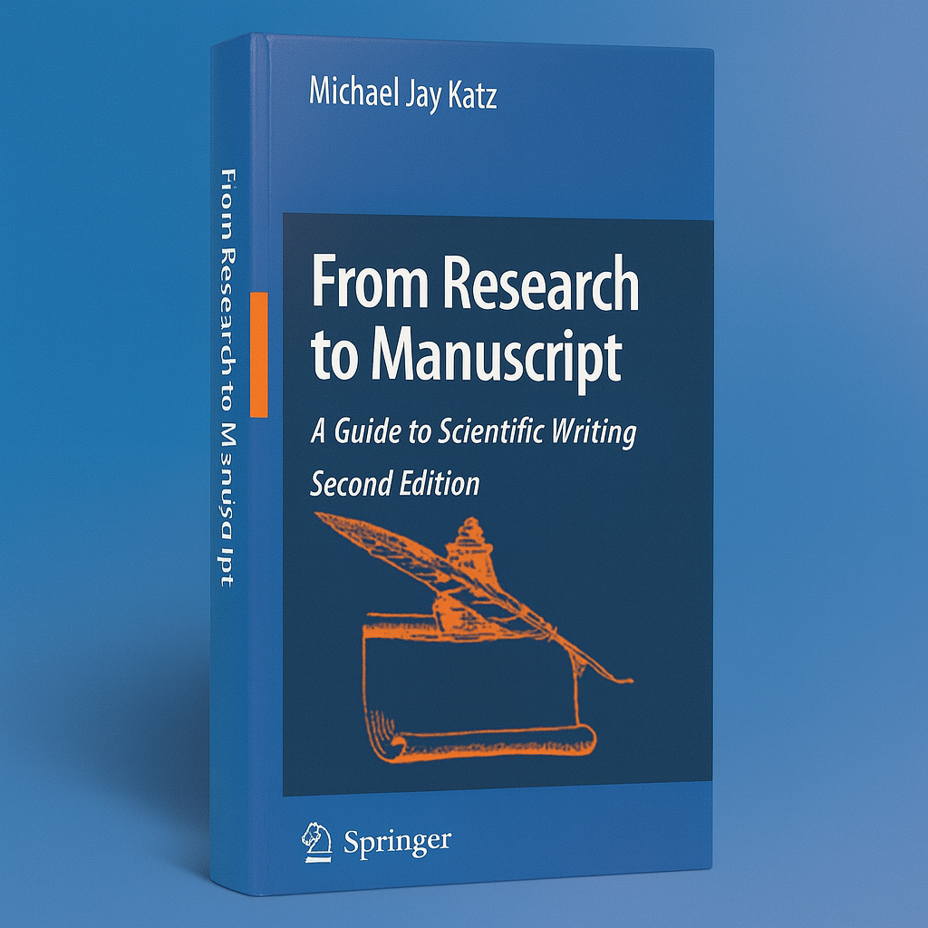 from research to manuscript: a guide to scientific writing